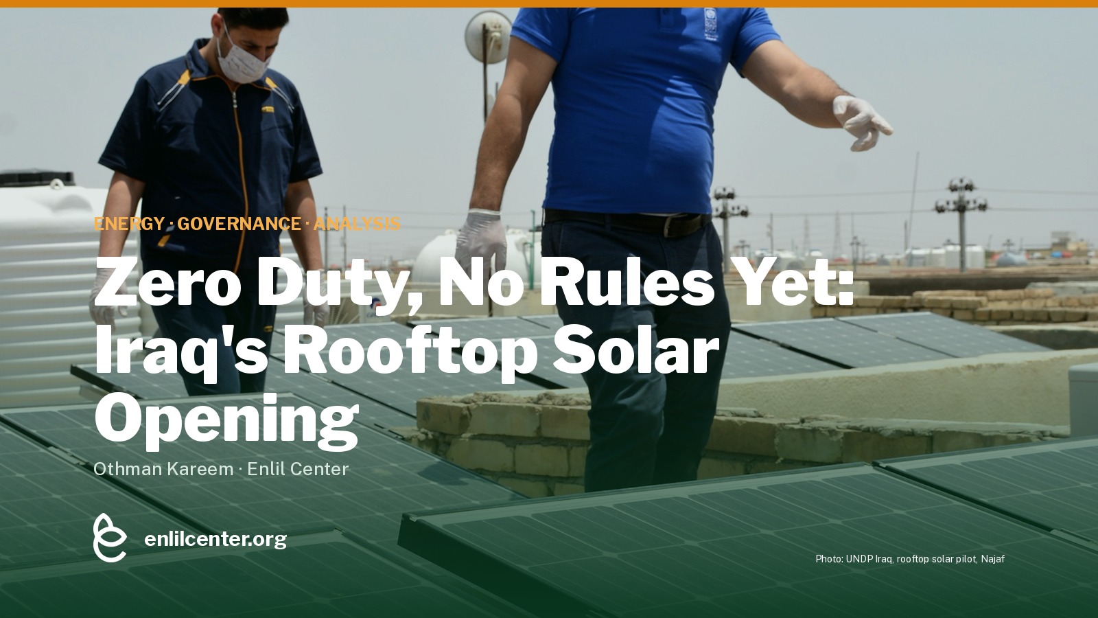 Zero Duty, No Rules Yet: Iraq's Rooftop Solar Opening